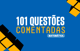 101 Questões Comentadas - Matemática  - Vitor Trajano