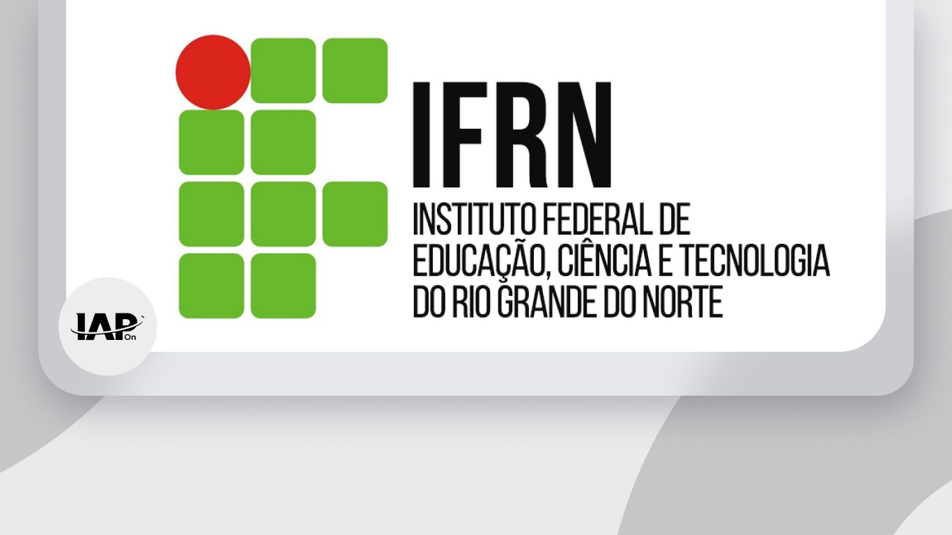 Saiu o edital do IFRN! Veja como garantir sua vaga
